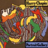 Portrait Gallery Lyrics Chapin Harry