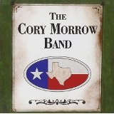 The Cory Morrow Band Lyrics Cory Morrow
