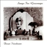Songs For Grownups Lyrics Dean Friedman