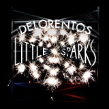 Little Sparks Lyrics Delorentos