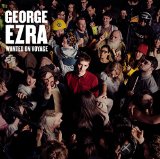 Wanted On Voyage Lyrics George Ezra