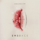 Embrace (EP) Lyrics Goldroom