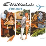 Jet Set Lyrics Los Straitjackets