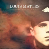 Slow Waves (EP) Lyrics Louis Mattrs