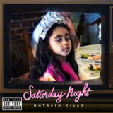 Saturday Night (Single) Lyrics Natalia Kills