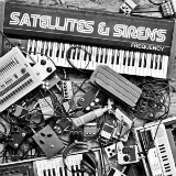 Satellites & Sirens