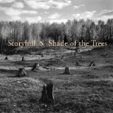 Shade of the Trees Lyrics Storyhill