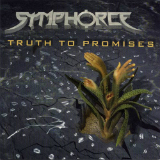 Truth to Promises Lyrics Symphorce