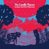 Sunshine And Other Misfortunes Lyrics The Candle Thieves