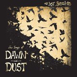 New Songs of Dawn and Dust Lyrics The Lost Brothers