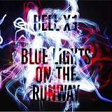 Blue Lights On The Runway Lyrics Bell X1