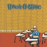 Pass The Dutchie Lyrics Buck O Nine
