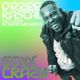 Goin' Crazy (Single) Lyrics Dizzee Rascal