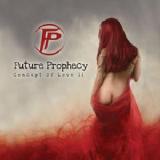 Concept Of Love II Lyrics Future Prophecy