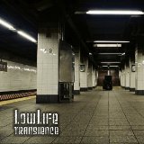 Transience Lyrics Lowlife
