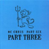 Part Six Part Two Lyrics MC Chris
