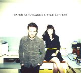 Little Letters Lyrics Paper Aeroplanes