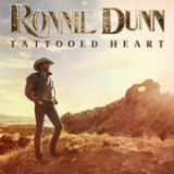 Tattooed Heart Lyrics Ronnie Dunn