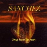 Songs From The Heart Lyrics Sanchez