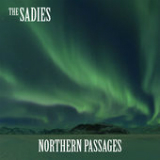 Northern Passages Lyrics The Sadies