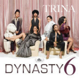 Dynasty 6 (EP) Lyrics Trina