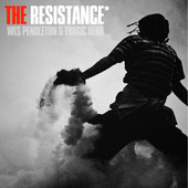 The Resistance Lyrics Wes Pendleton & Tragic Hero