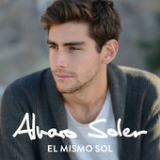 El Mismo Sol (Single) Lyrics Alvaro Soler