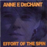 Effort of the Spin Lyrics Anne E. Dechant