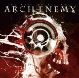 The Root Of All Evil Lyrics Arch Enemy