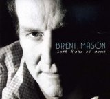 Both Kinds of Music Lyrics Brent Mason