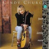 Just a Little Rain Lyrics Cindy Church