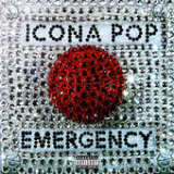 Emergency (EP) Lyrics Icona Pop