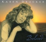 Beloved Lyrics Karen Drucker