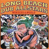 Wonders Of The World Lyrics Long Beach Dub Allstars