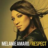 Respect (Single) Lyrics Melanie Amaro