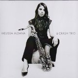 Melissa Aldana & Crash Trio Lyrics Melissa Aldana & Crash Trio