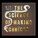 The Science of Making Choices Lyrics Mieka Pauley