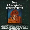 Miscellaneous Lyrics Sue Thompson