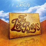 Testify Lyrics The Lee Boys