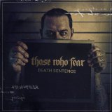 Death Sentence Lyrics Those Who Fear