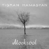 Mockroot Lyrics Tigran Hamasyan