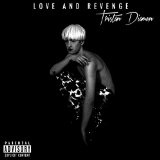 Love And Revenge Lyrics Tristan Diamon