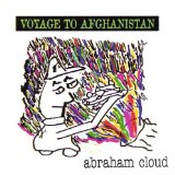 Voyage To Afghanistan Lyrics Abraham Cloud