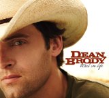 Trail In Life Lyrics Dean Brody