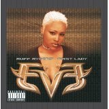 Let There Be Eve: Ruff Ryders' First Lady Lyrics EVE