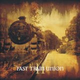 II Lyrics Fast Train Union