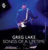 Songs of a Lifetime Lyrics Greg Lake