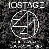 Bladderwrack Lyrics Hostage
