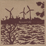 Far Away (EP) Lyrics Kyra And Tully