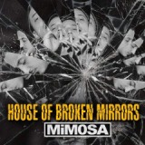 House Of Broken Mirrors Lyrics MiM0SA